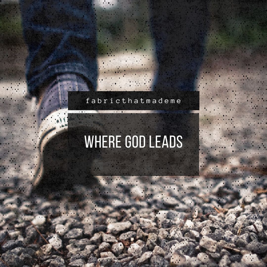 Where God Leads