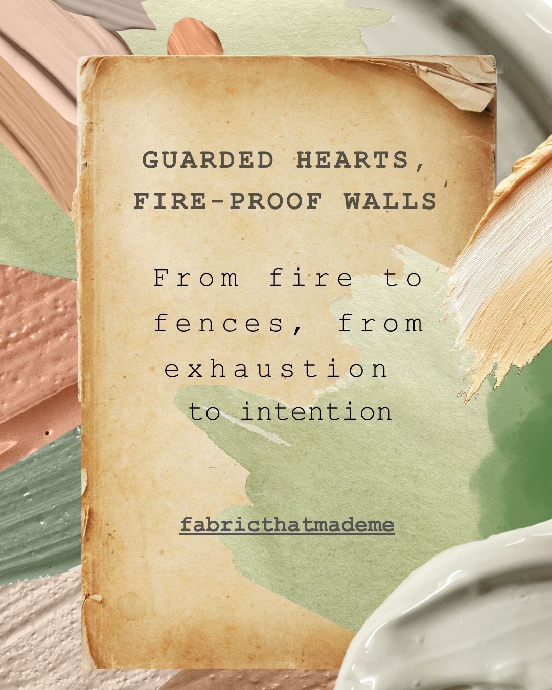 Guarded Hearts, Fire-Proof Walls